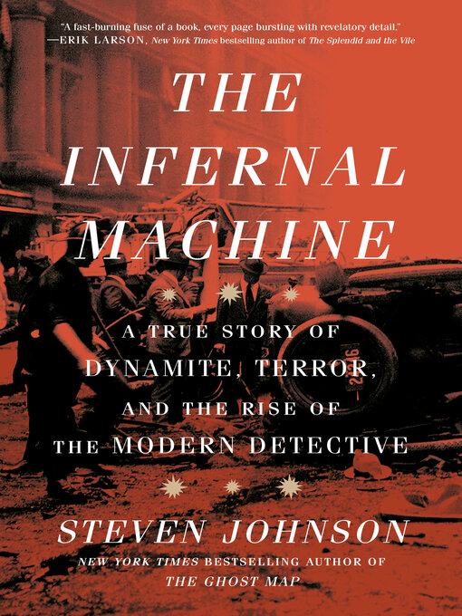 Title details for The Infernal Machine by Steven Johnson - Available